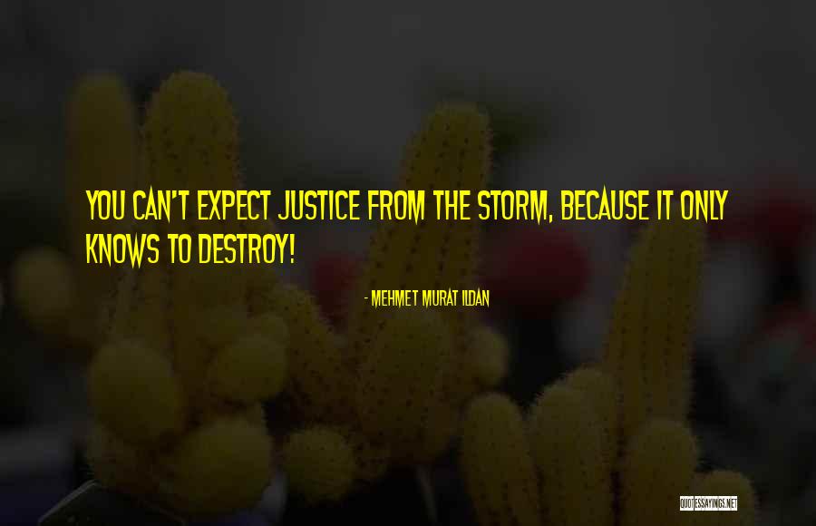 53154 Quotes By Mehmet Murat Ildan 53154 Quotes By Mehmet Murat Ildan