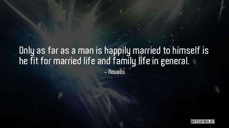 532 Quotes By Novalis 532 Quotes By Novalis