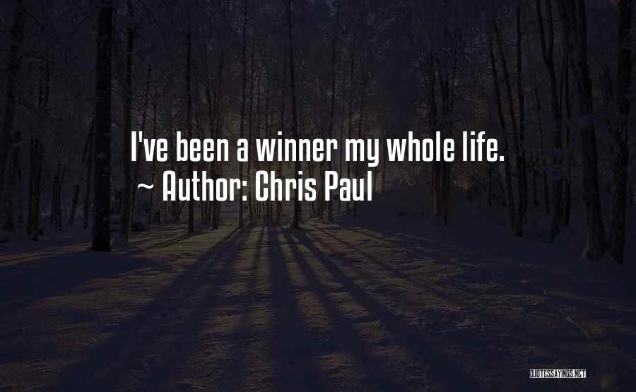 Chris Paul Quotes: I've Been A Winner My Whole Life.