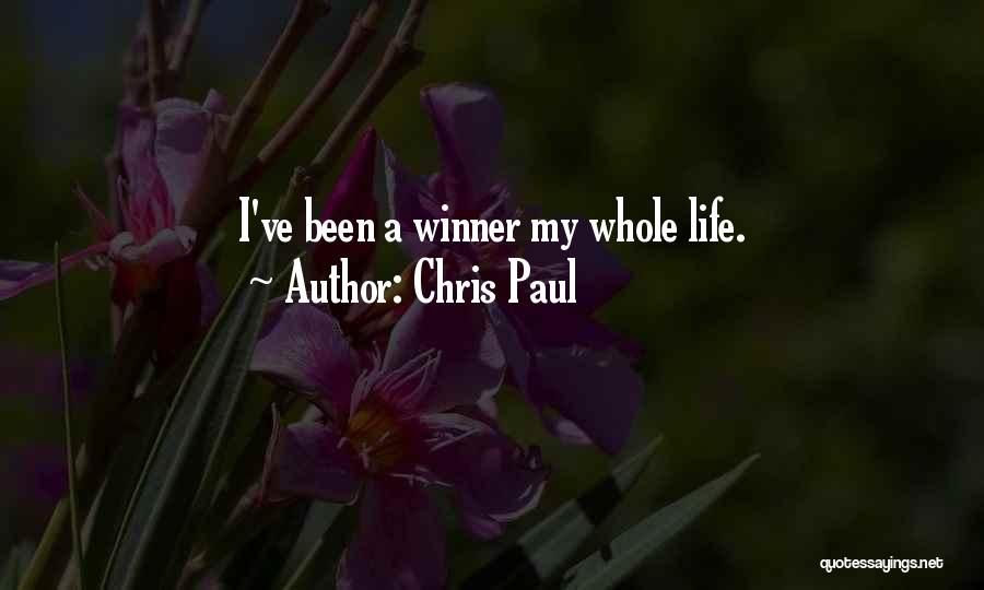 Chris Paul Quotes: I've Been A Winner My Whole Life.