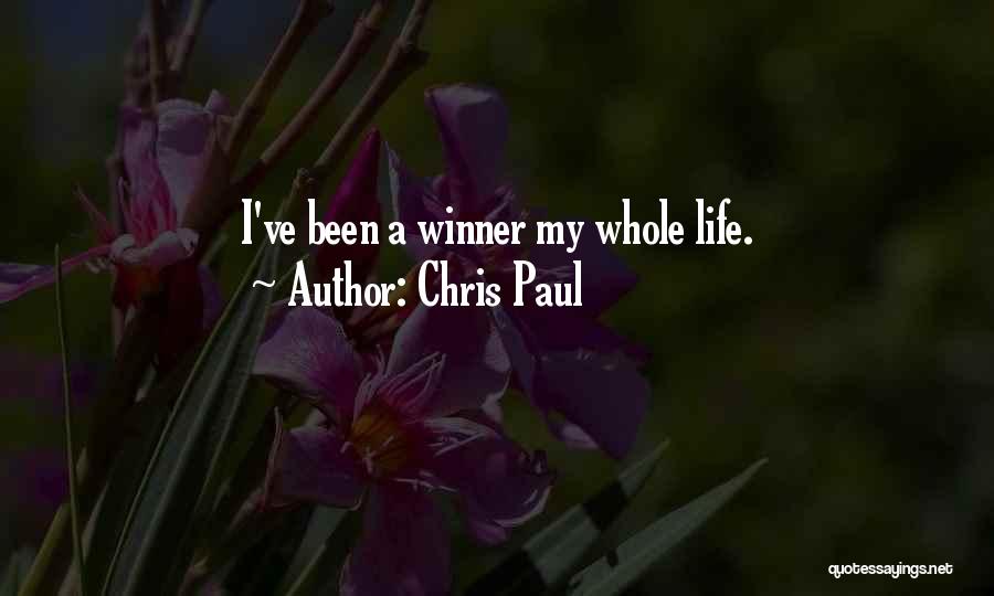 Chris Paul Quotes: I've Been A Winner My Whole Life.