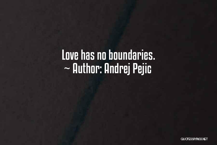 Andrej Pejic Quotes: Love Has No Boundaries.