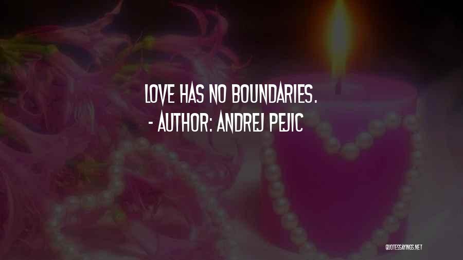 Andrej Pejic Quotes: Love Has No Boundaries.