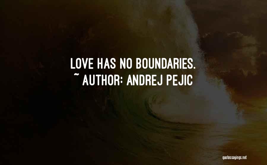 Andrej Pejic Quotes: Love Has No Boundaries.