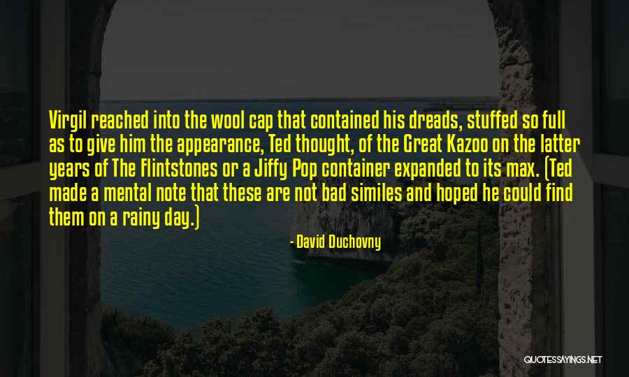 538 Forecast Quotes By David Duchovny 538 Forecast Quotes By David Duchovny