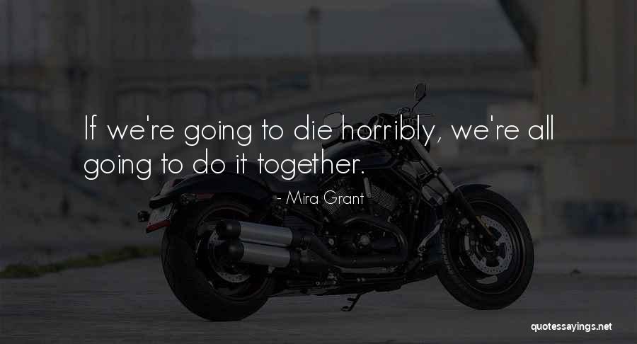 54 Movie Quotes By Mira Grant 54 Movie Quotes By Mira Grant