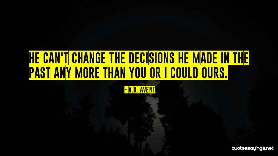 540 2ez Quotes By V.R. Avent 540 2ez Quotes By V.R. Avent