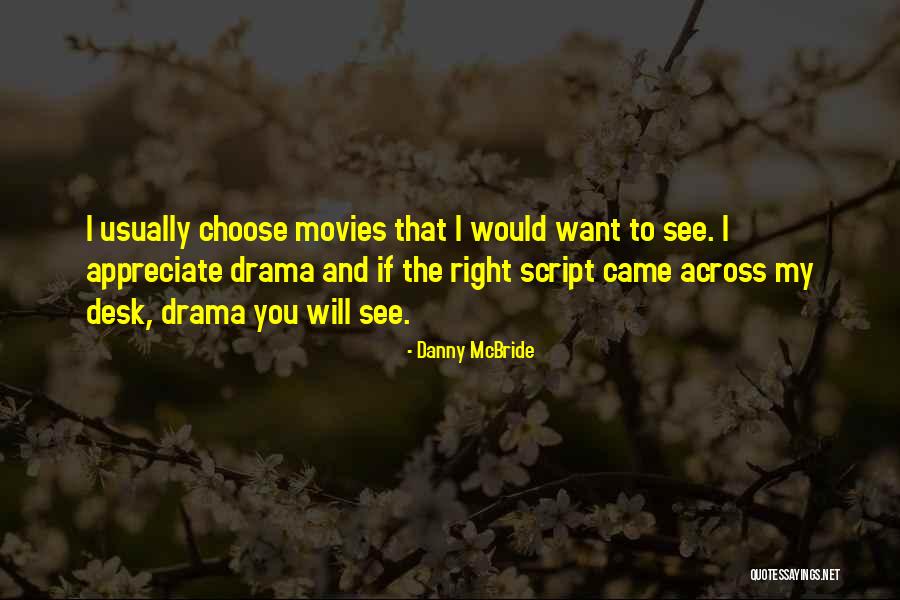 5427 Quotes By Danny McBride 5427 Quotes By Danny McBride