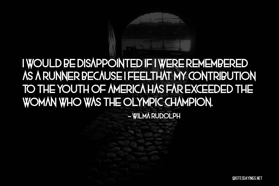 5433 Westheimer Quotes By Wilma Rudolph 5433 Westheimer Quotes By Wilma Rudolph