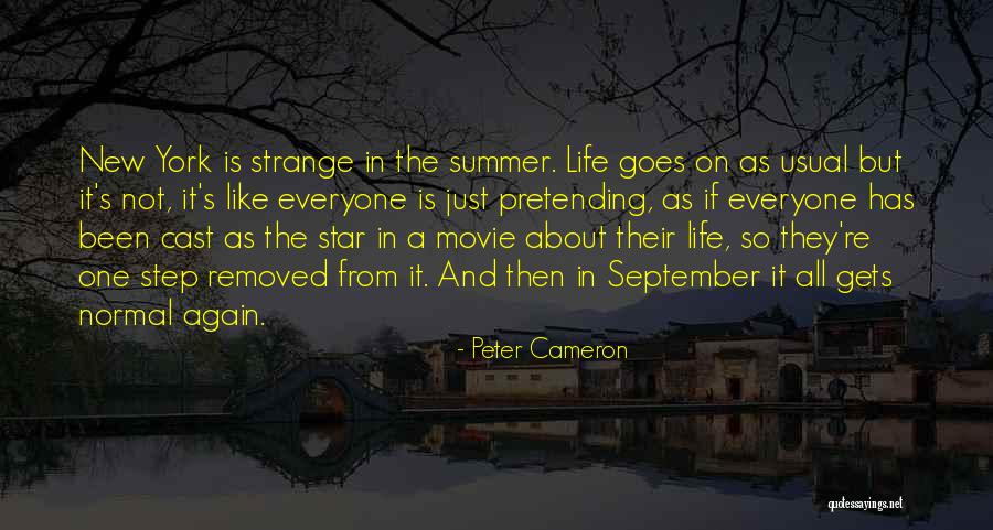 5442 Quotes By Peter Cameron 5442 Quotes By Peter Cameron