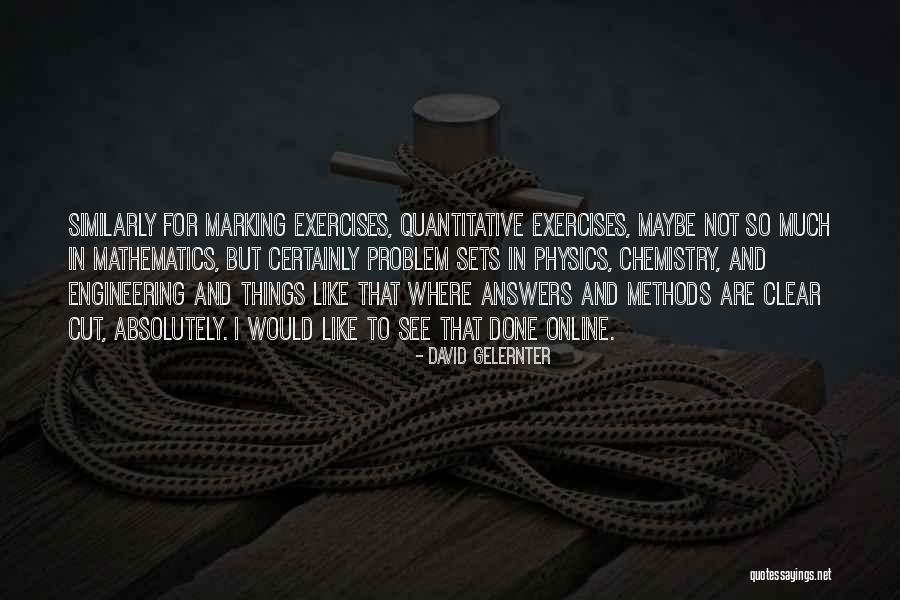 54981 Quotes By David Gelernter 54981 Quotes By David Gelernter