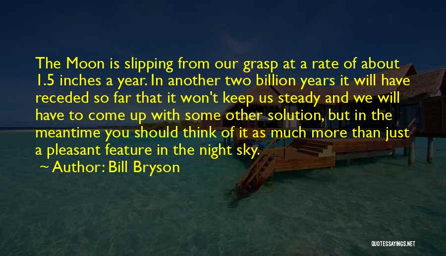 5'5 In Inches Quotes By Bill Bryson