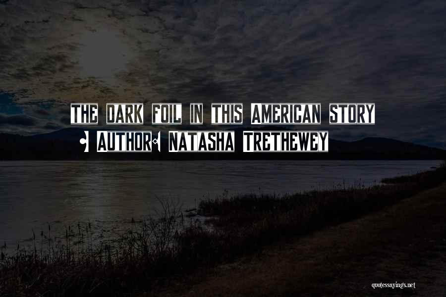 55044 Open Quotes By Natasha Trethewey