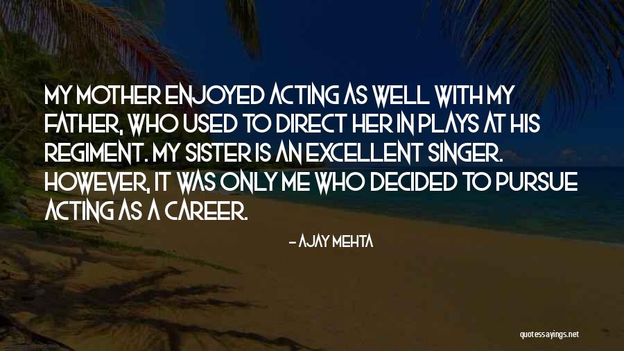 55305 Quotes By Ajay Mehta 55305 Quotes By Ajay Mehta