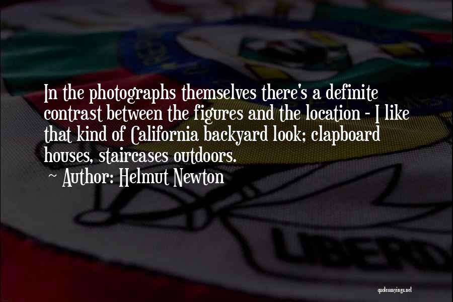 Helmut Newton Quotes: In The Photographs Themselves There's A Definite Contrast Between The Figures And The Location - I Like That Kind Of