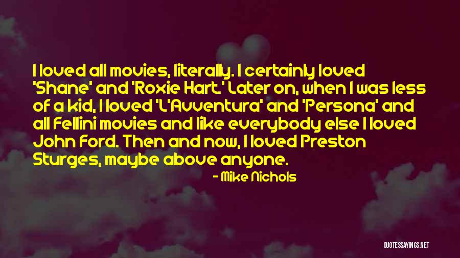 556 Area Quotes By Mike Nichols 556 Area Quotes By Mike Nichols