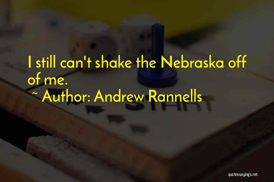 Andrew Rannells Quotes: I Still Can't Shake The Nebraska Off Of Me.