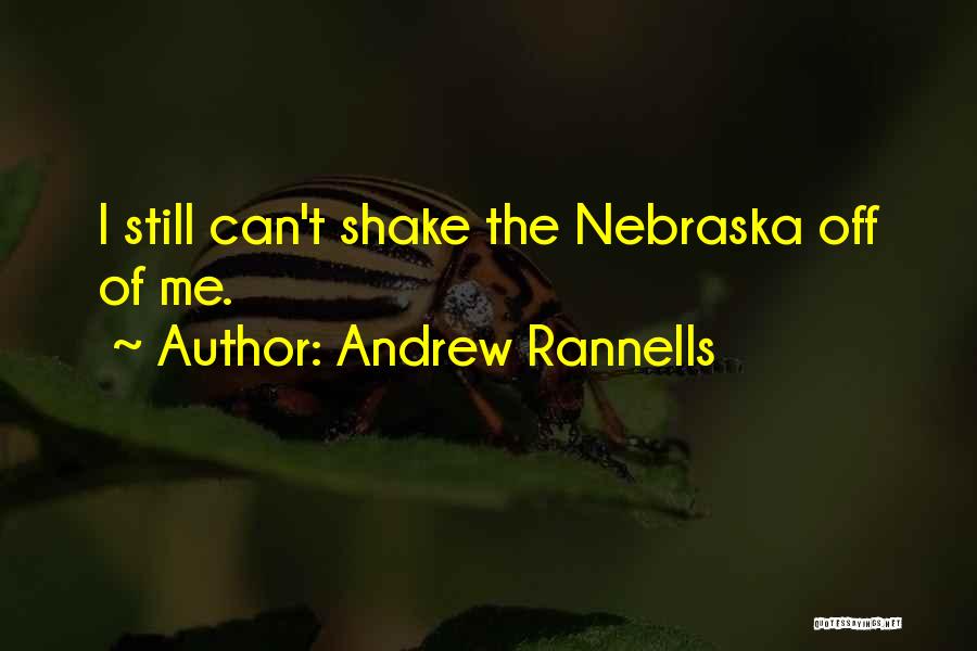 Andrew Rannells Quotes: I Still Can't Shake The Nebraska Off Of Me.