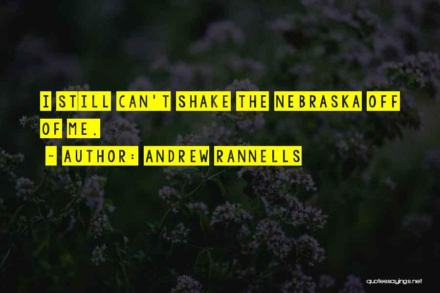Andrew Rannells Quotes: I Still Can't Shake The Nebraska Off Of Me.