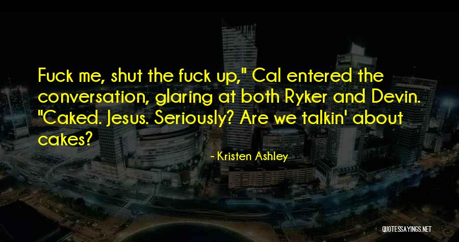 55mm Quotes By Kristen Ashley 55mm Quotes By Kristen Ashley