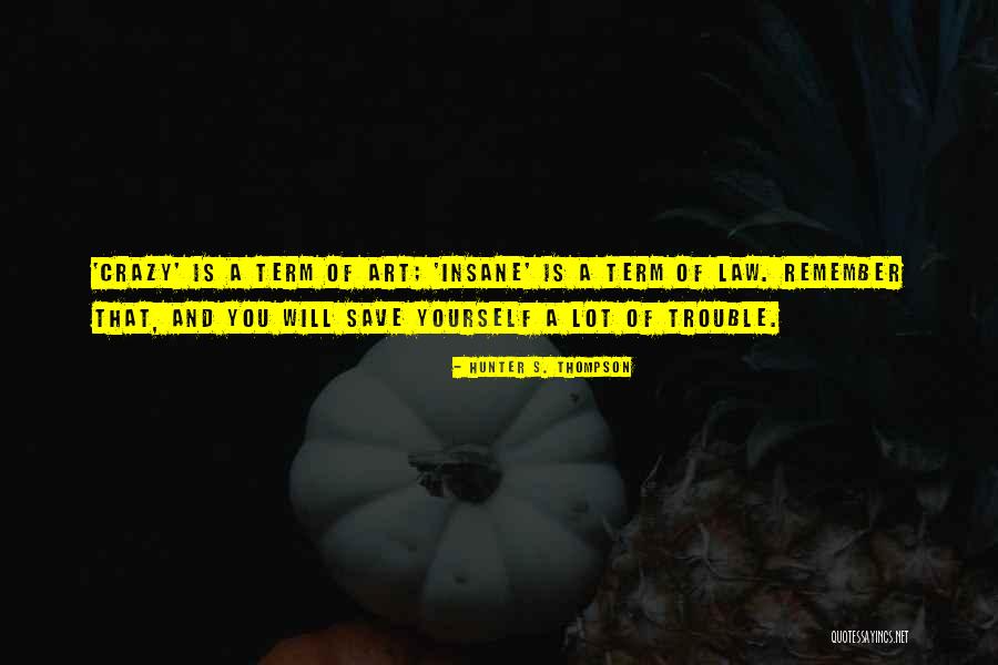 55mm Ring Quotes By Hunter S. Thompson 55mm Ring Quotes By Hunter S. Thompson