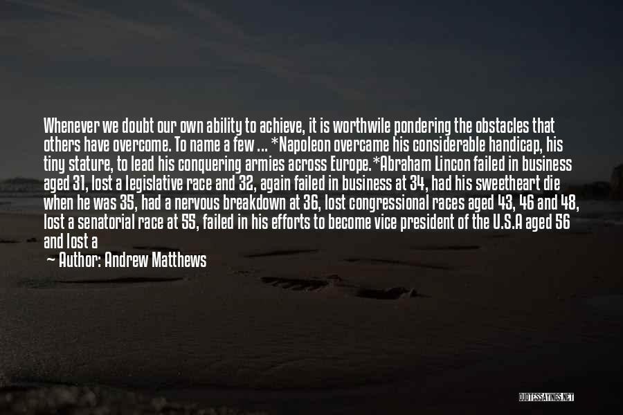 56 Quotes By Andrew Matthews