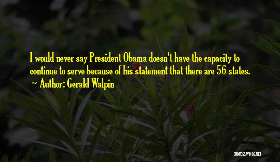 56 Quotes By Gerald Walpin