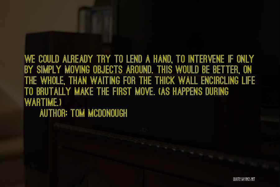 56 Quotes By Tom McDonough