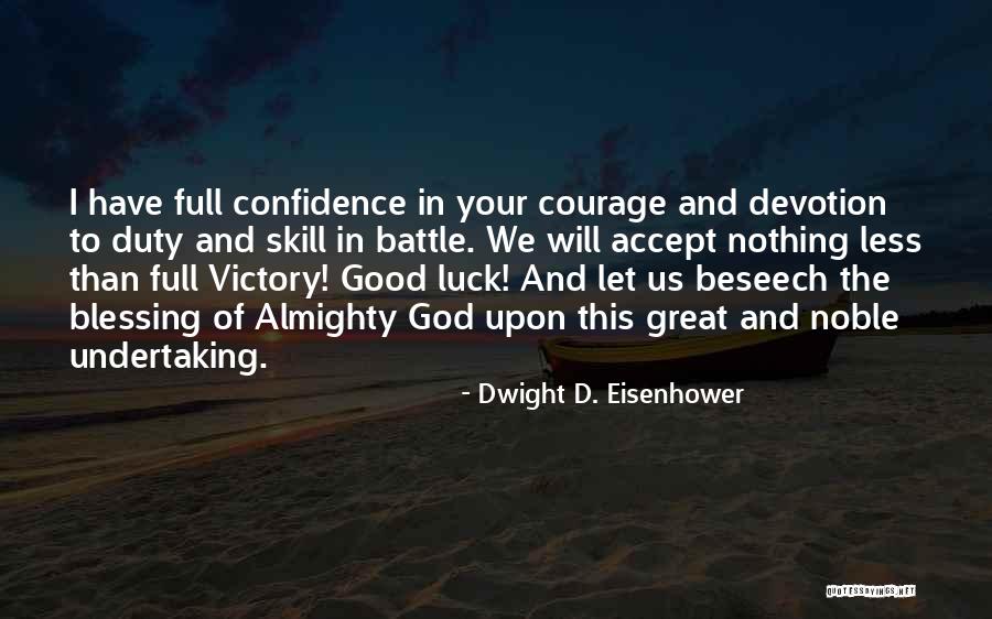 560th Lt Quotes By Dwight D. Eisenhower 560th Lt Quotes By Dwight D. Eisenhower