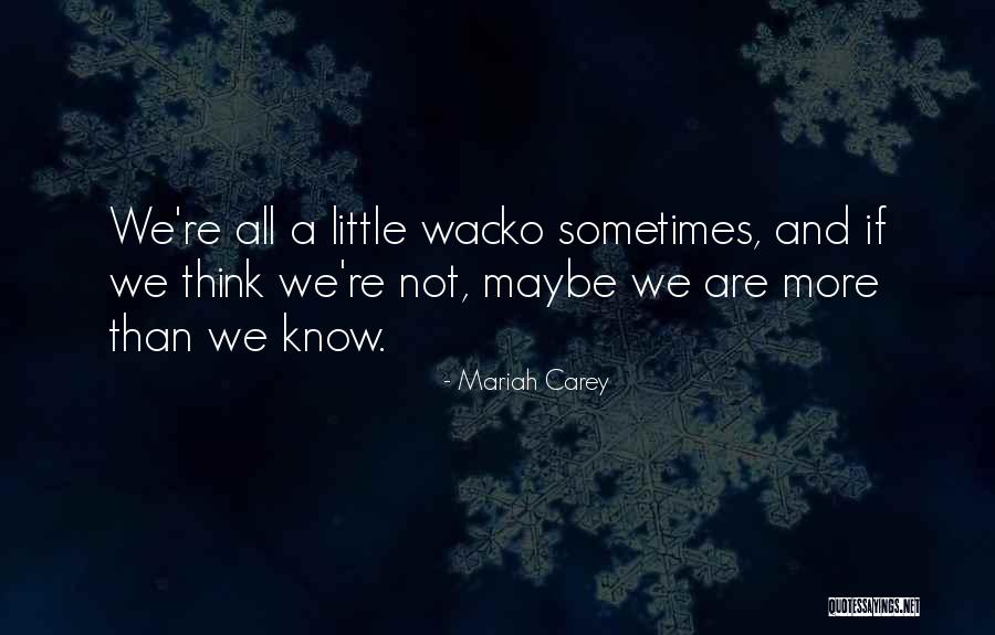 561311 Quotes By Mariah Carey 561311 Quotes By Mariah Carey