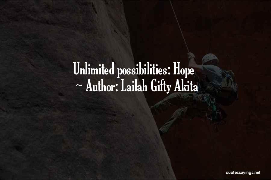 Lailah Gifty Akita Quotes: Unlimited Possibilities: Hope