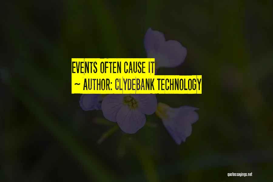 ClydeBank Technology Quotes: Events Often Cause It