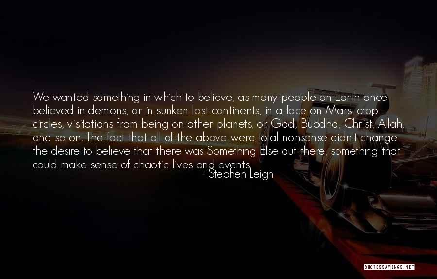 56571 Quotes By Stephen Leigh 56571 Quotes By Stephen Leigh