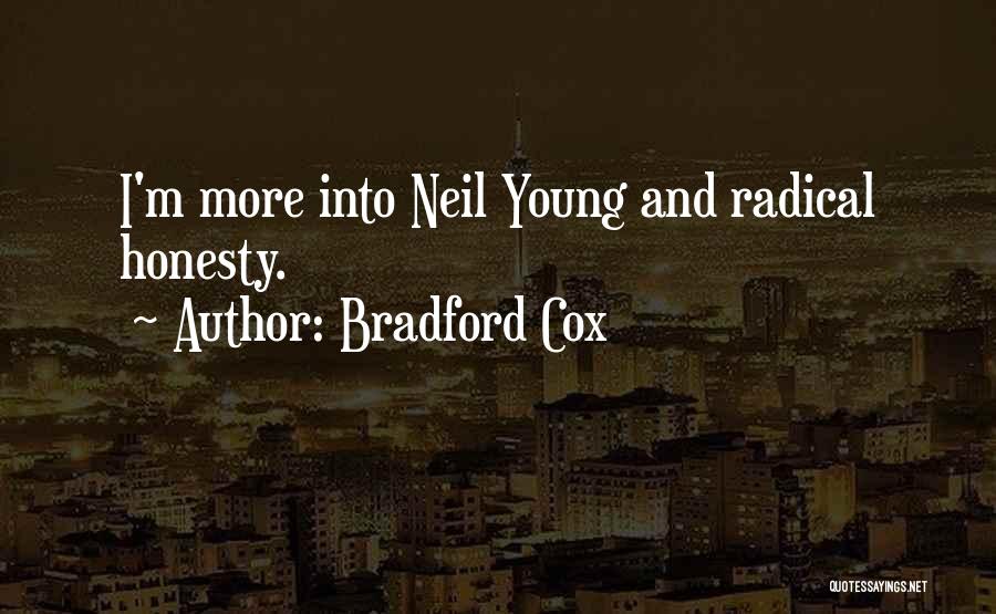 Bradford Cox Quotes: I'm More Into Neil Young And Radical Honesty.