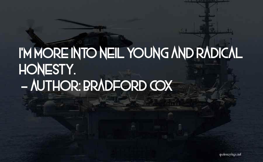 Bradford Cox Quotes: I'm More Into Neil Young And Radical Honesty.