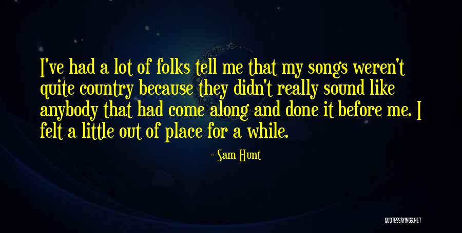 572 Chevy Quotes By Sam Hunt 572 Chevy Quotes By Sam Hunt