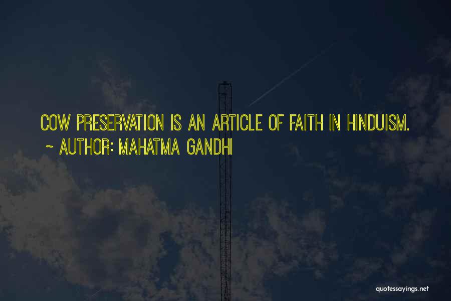 Mahatma Gandhi Quotes: Cow Preservation Is An Article Of Faith In Hinduism.