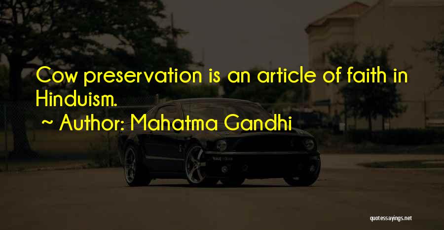 Mahatma Gandhi Quotes: Cow Preservation Is An Article Of Faith In Hinduism.