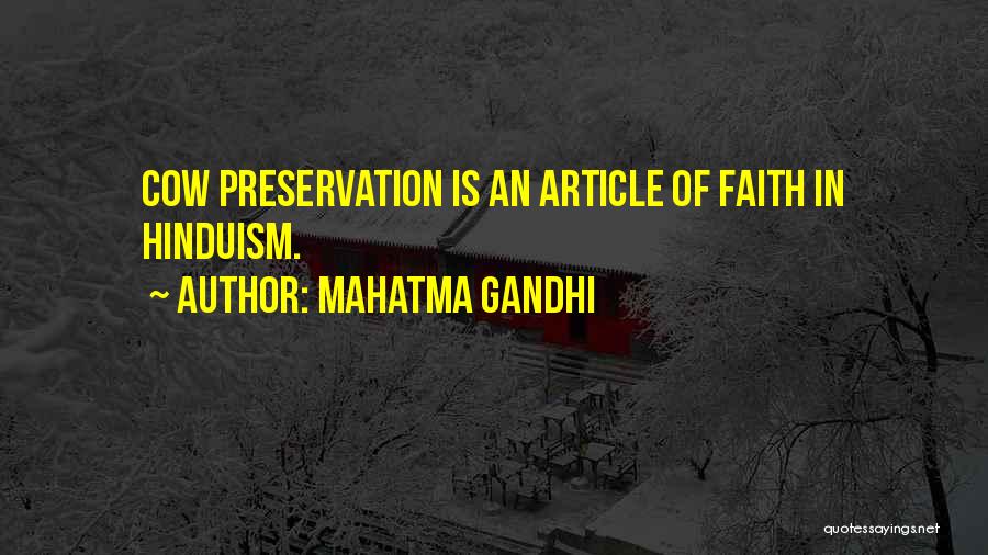 Mahatma Gandhi Quotes: Cow Preservation Is An Article Of Faith In Hinduism.