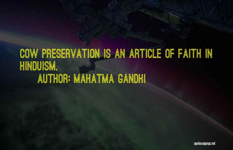 Mahatma Gandhi Quotes: Cow Preservation Is An Article Of Faith In Hinduism.