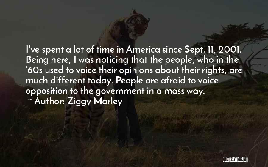 Ziggy Marley Quotes: I've Spent A Lot Of Time In America Since Sept. 11, 2001. Being Here, I Was Noticing That The People,