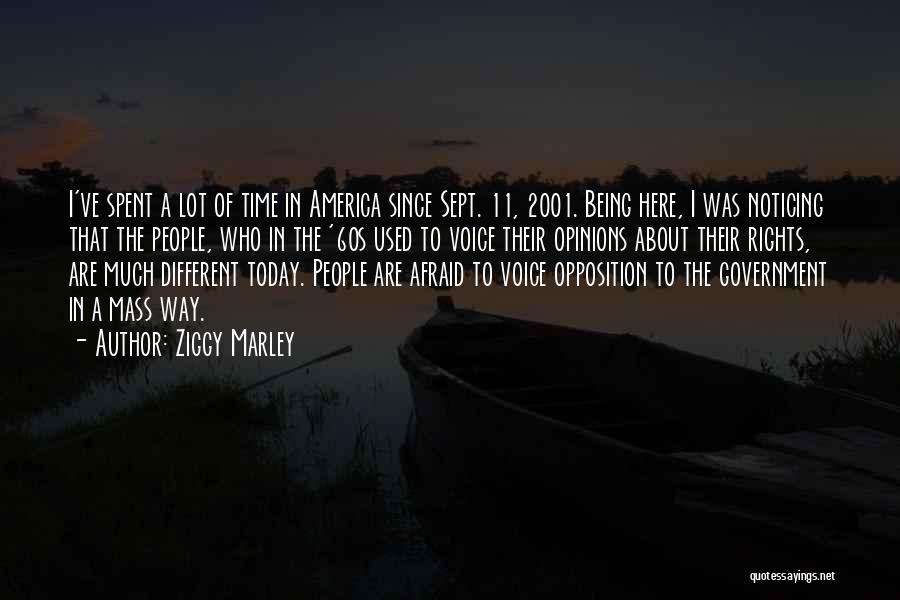 Ziggy Marley Quotes: I've Spent A Lot Of Time In America Since Sept. 11, 2001. Being Here, I Was Noticing That The People,