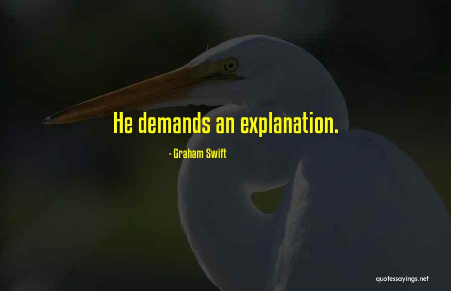 57701 Quotes By Graham Swift 57701 Quotes By Graham Swift