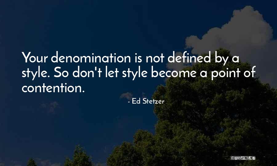 578 Credit Quotes By Ed Stetzer 578 Credit Quotes By Ed Stetzer