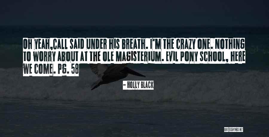 58 Quotes By Holly Black 58 Quotes By Holly Black