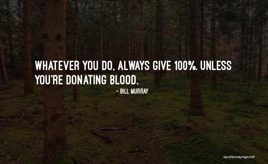 5800 Arlington Quotes By Bill Murray 5800 Arlington Quotes By Bill Murray