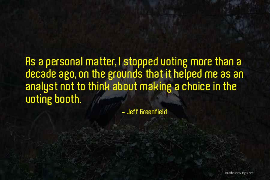 590 The Answer Quotes By Jeff Greenfield 590 The Answer Quotes By Jeff Greenfield