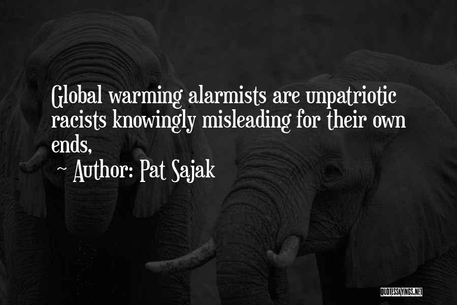 Pat Sajak Quotes: Global Warming Alarmists Are Unpatriotic Racists Knowingly Misleading For Their Own Ends,