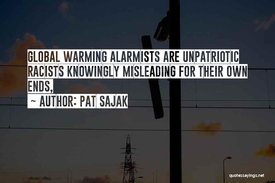 Pat Sajak Quotes: Global Warming Alarmists Are Unpatriotic Racists Knowingly Misleading For Their Own Ends,