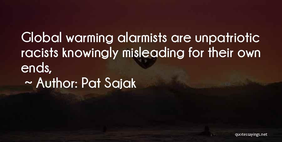 Pat Sajak Quotes: Global Warming Alarmists Are Unpatriotic Racists Knowingly Misleading For Their Own Ends,